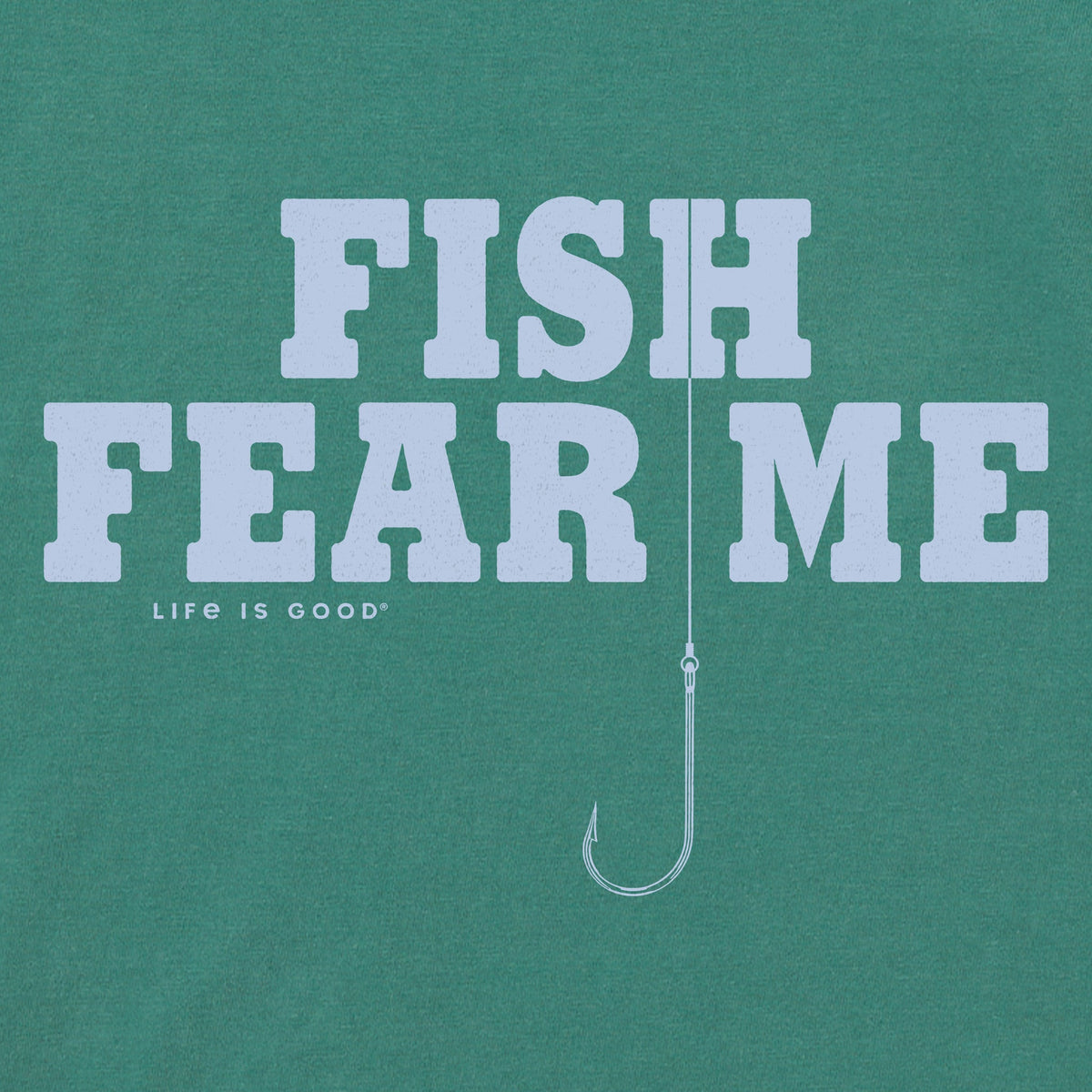 Fish Fear Me Hook T-Shirt