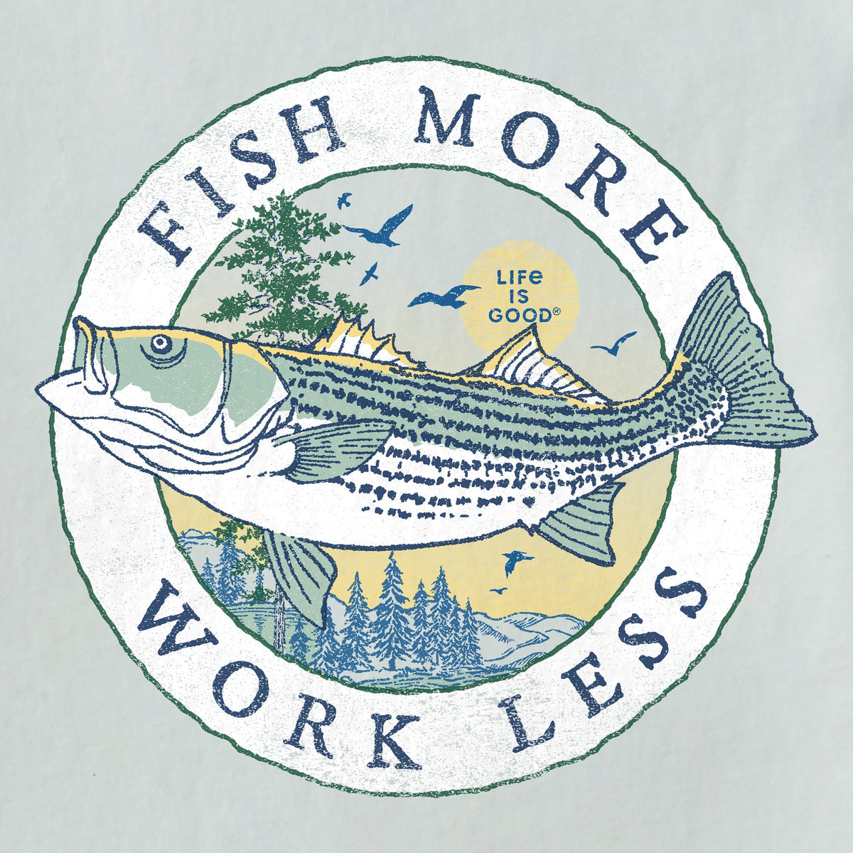 Fineline Fish More Work Less T-Shirt