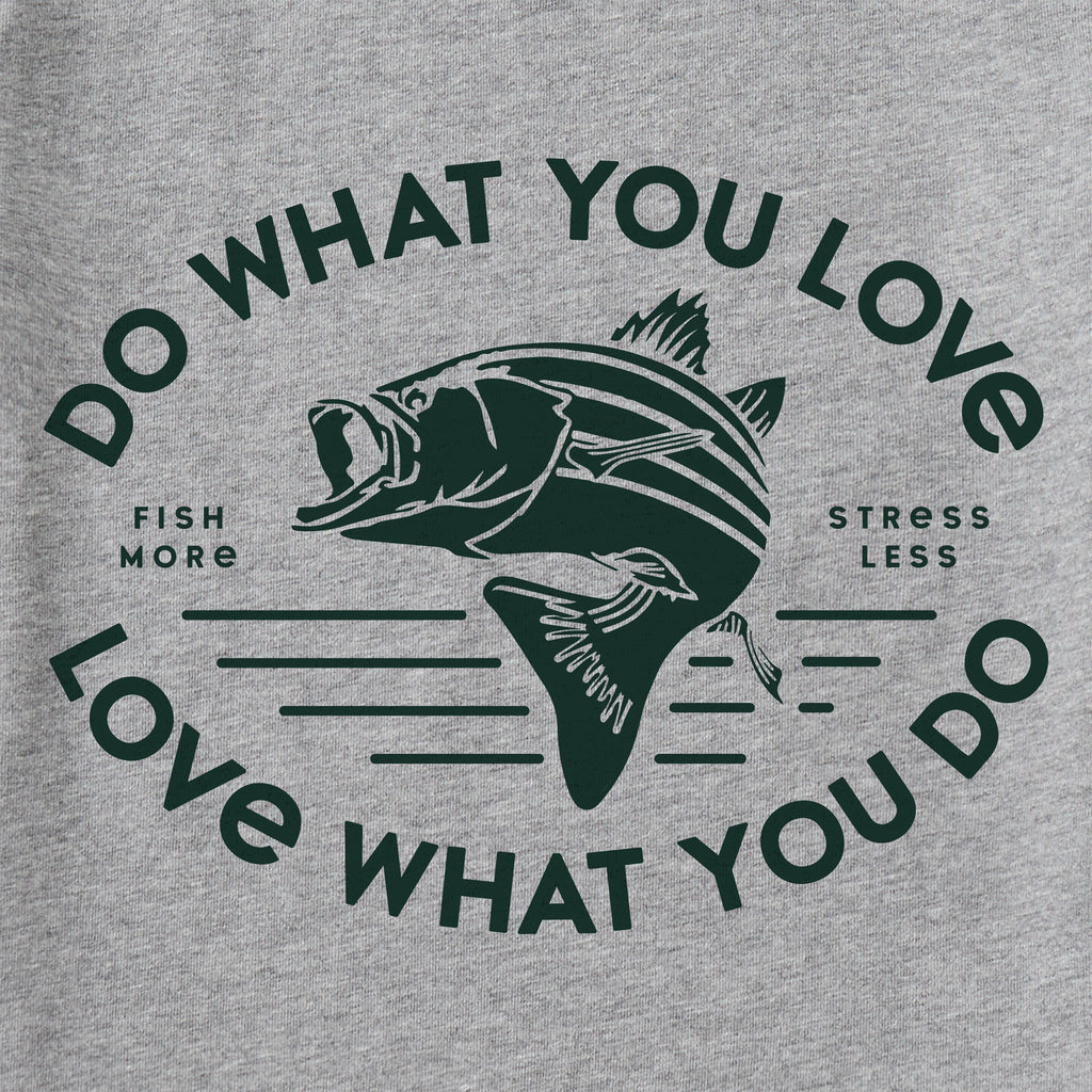 Do What You Love Bass T-Shirt
