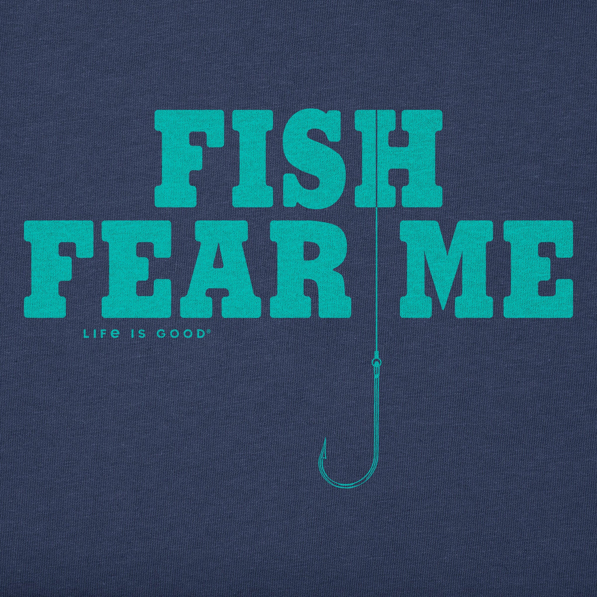 Fish Fear Me Hook T-Shirt