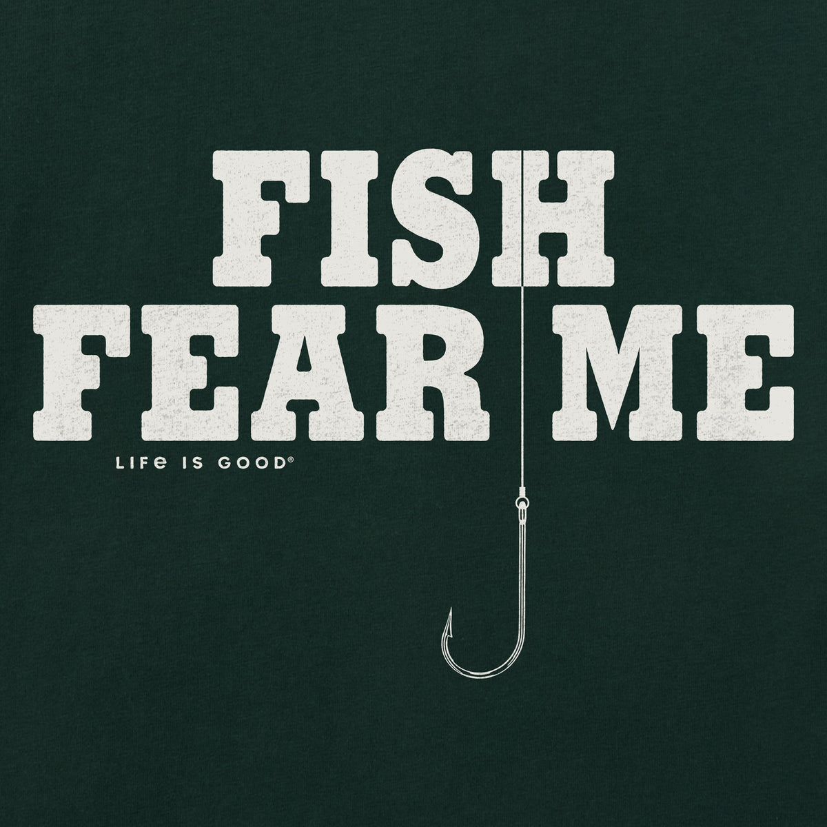 Fish Fear Me Hook T-Shirt