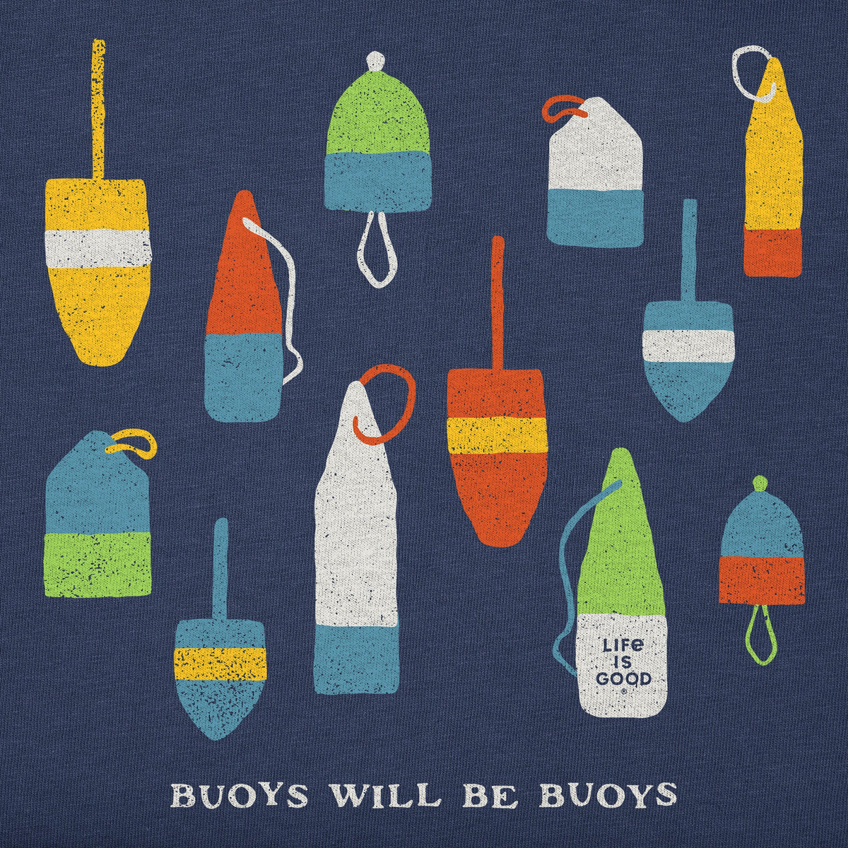 Buoys Will Be Buoys T-Shirt