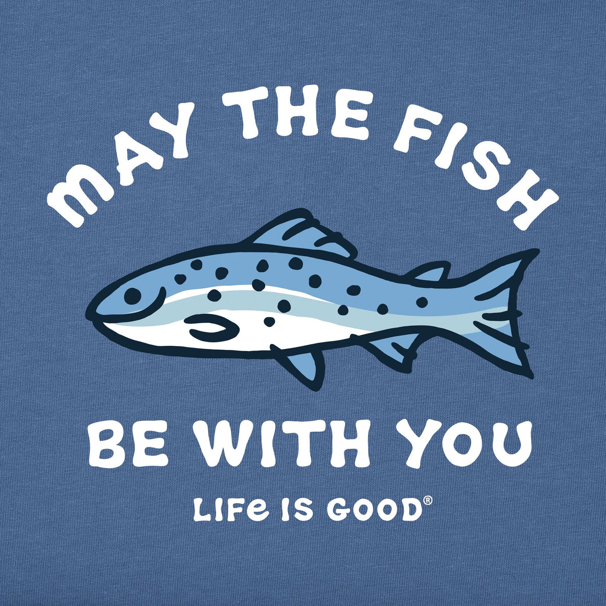 May The Fish Be With You T-Shirt